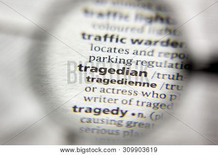 The Word Or Phrase Tragedian In A Dictionary