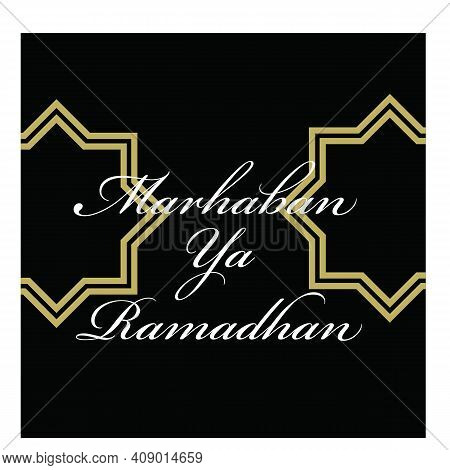 Vector Illustration Of Marhaban Ya Ramadhan