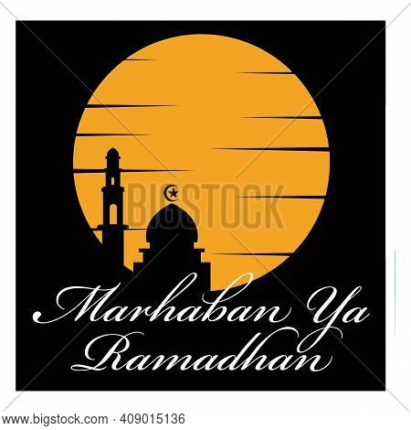 Vector Illustration Of Marhaban Ya Ramadhan