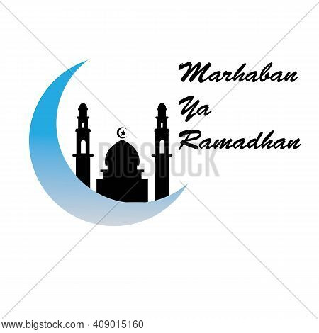 Vector Illustration Of Marhaban Ya Ramadhan