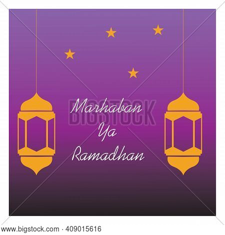 Vector Illustration Of Marhaban Ya Ramadhan