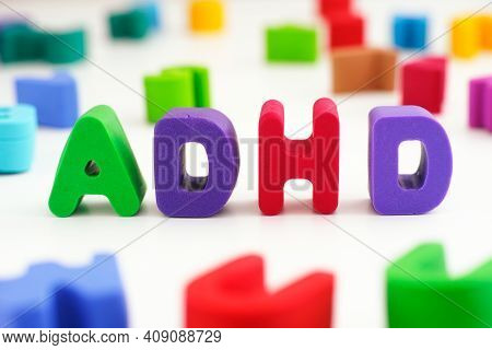 Adhd. The Abbreviation Adhd Made Out Of Polymer Clay Letters. Close Up. Adhd Is Attention Deficit Hy