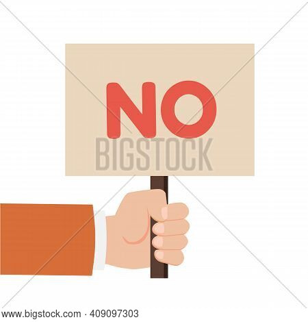 Hand Holding Sign With The Word No. Placard Yes Or No. Votes Concept. Disagree, Agree, Feedback. Vec