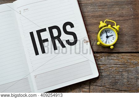 Notebook Written With Text Ifrs Stands For International Financial Reporting Standards