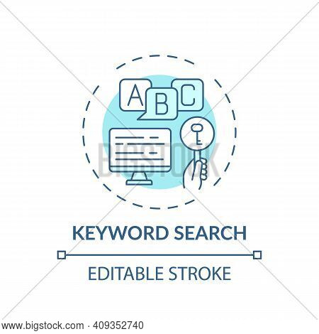 Keyword Search Concept Icon. Online Library Search Types Idea Thin Line Illustration. Ccess To Infor