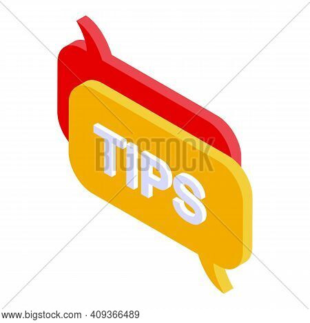 Chat Tips Icon. Isometric Of Chat Tips Vector Icon For Web Design Isolated On White Background