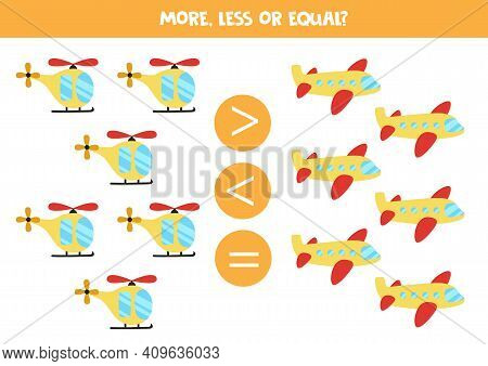 More, Less, Equal With Cartoon Helicopter And Plane.