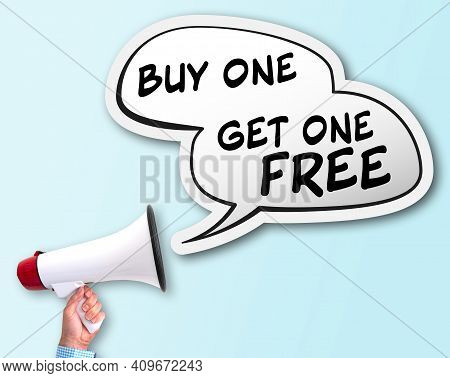 Shouting Buy One Get One Free Using Bullhorn, Bogo Discount Concept