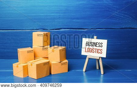 Boxes And Easel With Business Logistics. Supply Chain Management And Efficiency Logistics. Engaging 