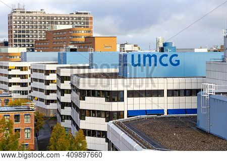 Groningen, The Netherlands - 18 Oct, 2020: The Umcg Is The University Hospital Of Groningen With Mod
