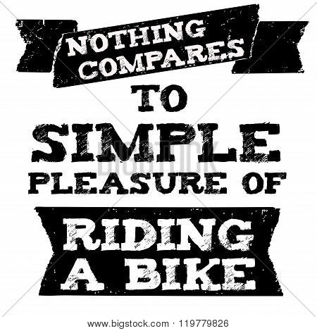 Vector biker quote with motivation phrase