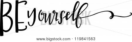 Be Yourself