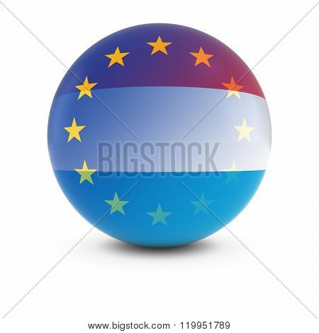 Luxembourgian And European Flag Ball - Fading Flags Of Luxembourg And The Eu