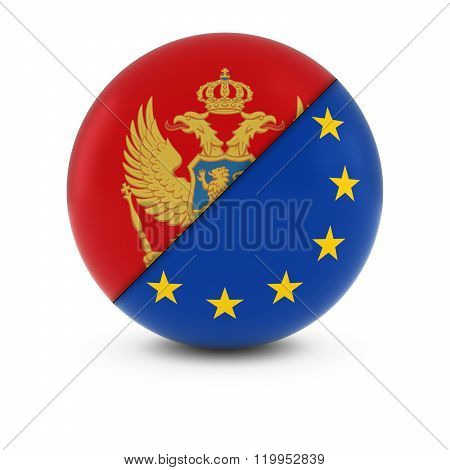 Montenegrin and European Flag Ball - Split Flags of Montenegro and the EU - 3D Illustration