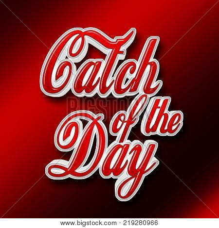 Stock Illustration - Red Catch of the Day, Abstract Decorative Red Background.
