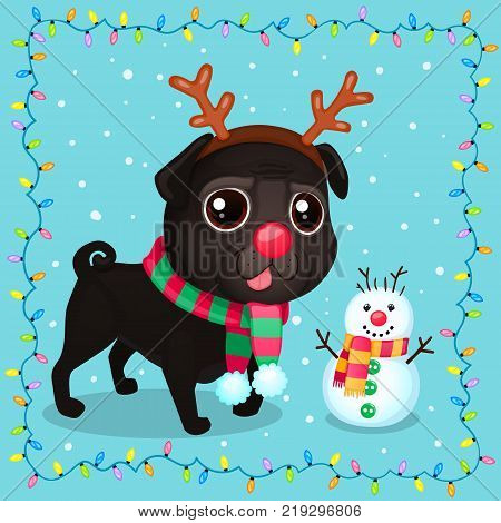 Vector cartoon Christmas dog in a frame of garlands. Symbol of new year 2018. Color illustrations with cute black pug in a deer costume and snowman. Winter background with Christmas lights and snow.