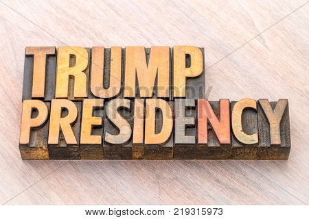 Trump presidency word abstract in vintage letterpress wood type