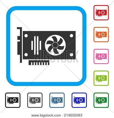 Videocard icon. Flat gray pictogram symbol inside a blue rounded rectangular frame. Black, gray, green, blue, red, orange color additional versions of Videocard vector.