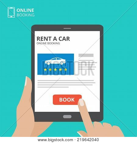 Hand holding tablet computer and touching a screen with car icon and book button. Design concept of car hire mobile application. Flat design vector illustration