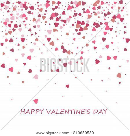 Happy Valentine's Day card. Romantic composition with confetti of hearts. Beautiful background with hearts on a white background.
