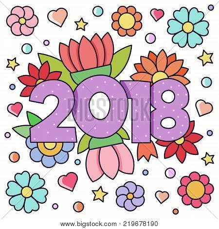 New Year Greeting Card. Vector illustration of numbers and flowers. 2018.