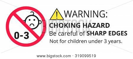 Not Suitable For Children Under 3 Years Choking Hazard Forbidden Sign Sticker Isolated On White Back