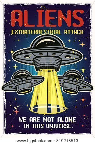 Ufo Colored Poster With Textures And Text Aliens Extraterrestrial Attack. Vector Illustration
