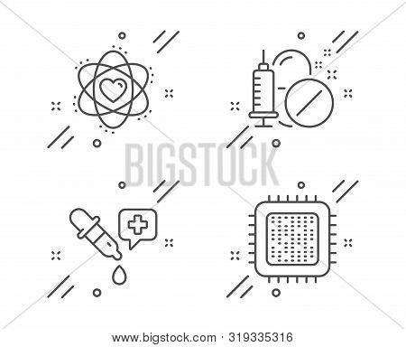 Chemistry Pipette, Atom And Medical Drugs Line Icons Set. Cpu Processor Sign. Laboratory, Electron, 