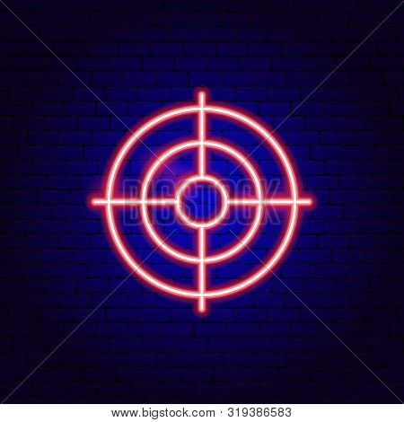 Target Neon Sign. Vector Illustration Of Business Promotion.