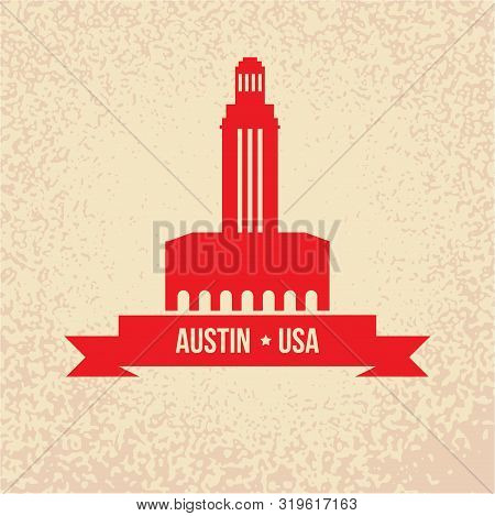 Austin Usa, Detailed Silhouette. Trendy Vector Illustration, Flat Style. Stylish Andmark. Concept Fo