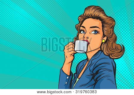 Beautiful Business Woman Having Coffee In The Morning.retro Lady With Cafe Mug. Vector Illustration 