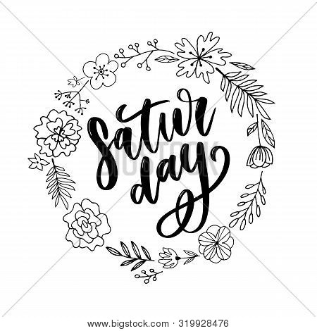 Saturday Logo Template Vector Lettering Calligraphy Text