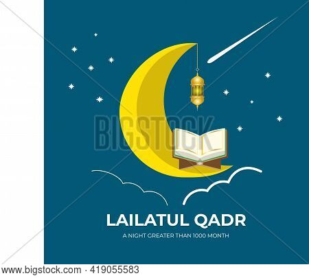 A Vector Of Crescent Moon With Golden Lantern, Quran, Stars And Lailatul Qadr Word. Lailatul Qadr Tr