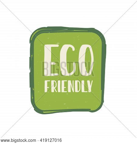 Eco Friendly Symbol Vector Images. Rectangular Green Sticker For Your Product.