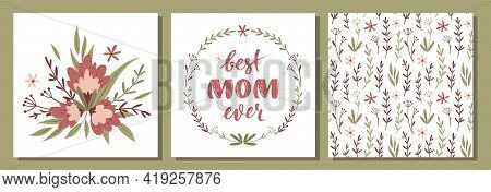 Set Of Vector Floral Postcards For Mother's Day. Bouquet Of Flowers. Floral Wreath And Handwritten L