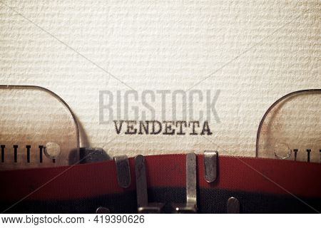 The word vendetta written with a typewriter.