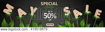 May Sale Special Offer. Wooden Letters On Sticks With Beautiful Green Bows And Realistic Spring Leav
