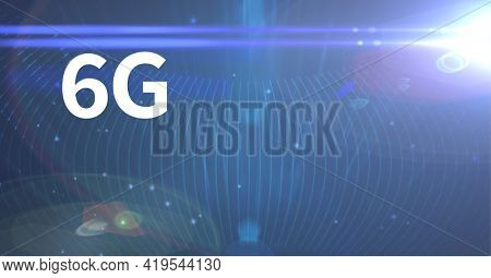 Composition of 6g text over glowing blue light trails on blue background. global networks, technology and digital interface concept digitally generated image.