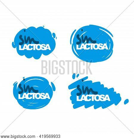 Sin Lactosa Lettering In Spanish Translation Is Lactose Free. Allergic Food Labels Set Isolated On W