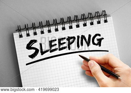 Sleeping - Text On Notepad, Concept Background