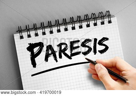 Paresis - Text On Notepad, Concept Background