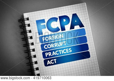 Fcpa - Foreign Corrupt Practices Act Acronym On Notepad, Business Concept Background