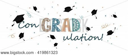Congratulations On Graduation Banner, Graduate Cap With Congradulation Lettering In Scandinavian Sty