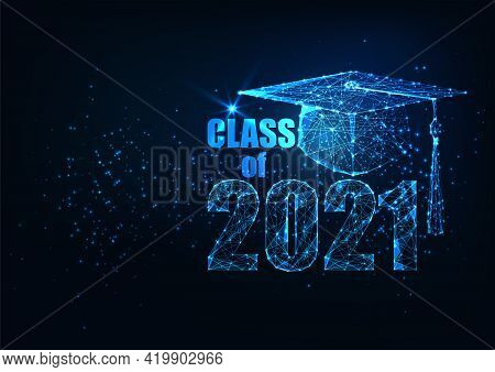 Futuristic Class Of 2021 Graduation Concept With Glowing Low Polygonal Graduate Cap