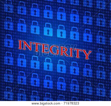 Integrity Data Represents Truthfulness Sincerity And Virtue
