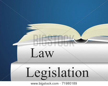 Law Legislation Means Judicial Attorney And Juridical