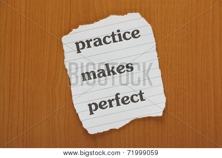 Practice Makes Perfect