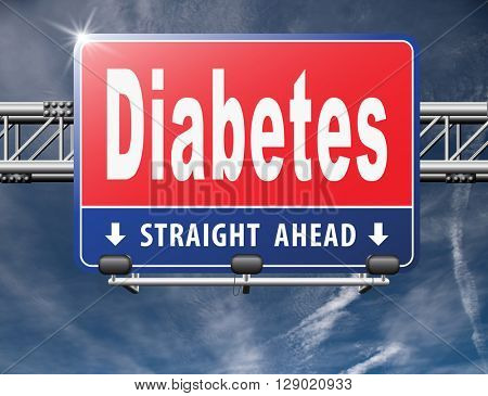 Diabetes find causes  and sceen for symptoms of type 1 or 2 prevention by dieting or treath with medication