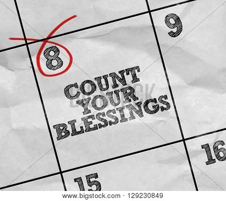 Concept image of a Calendar with the text: Count Your Blessings