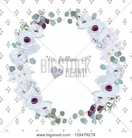 Round vector frame with textured backdrop. Anemone brunia ranunculus rose white flowers and eucaliptus leaves. All elements are isolated and editable.